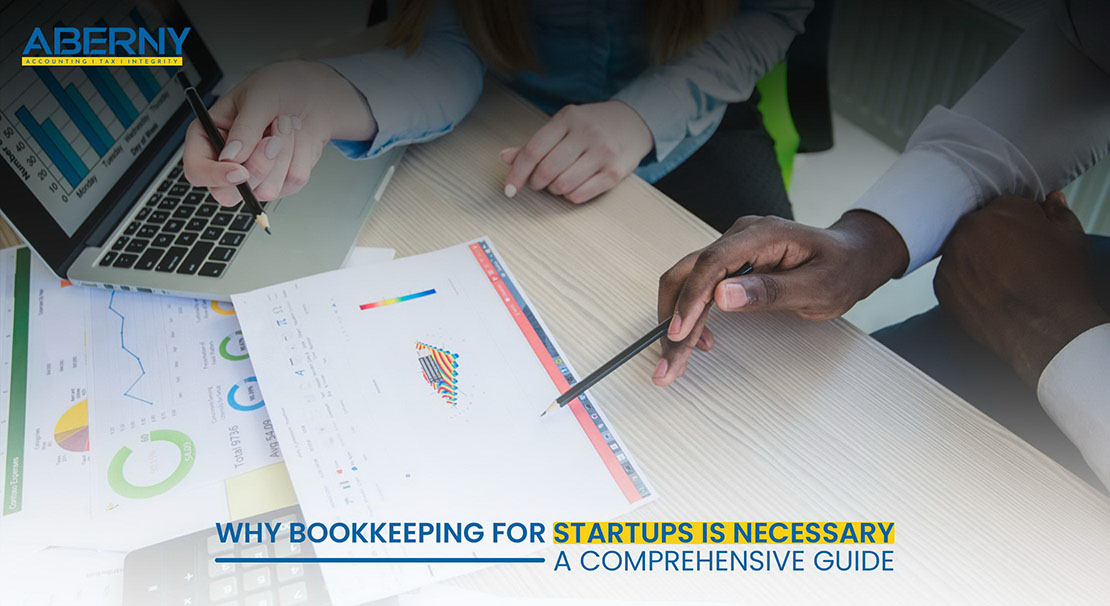 Why-Bookkeeping-for-Startups-is-Necessary-A-Comprehensive-Guide
